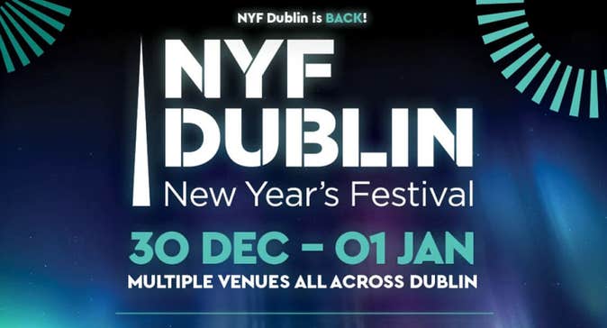 NYF Dublin (New Year’s Festival Dublin)
