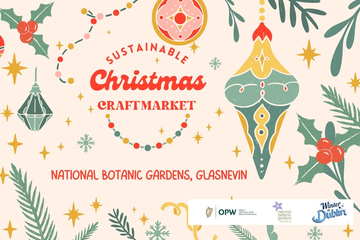 Sustainable Christmas Craft Market, National Botanic Gardens Dublin