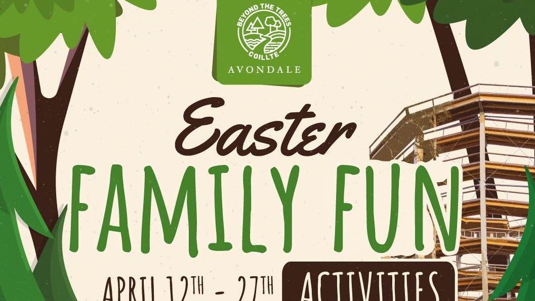 Easter Family Fun at Beyond the Trees Avondale