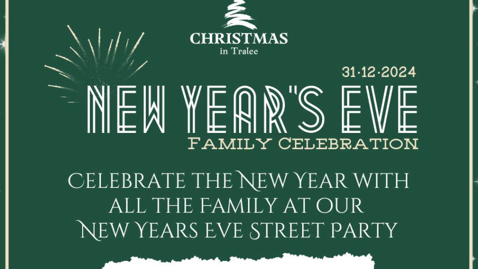 New Year’s Eve Family Celebration Tralee