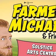 Farmer Michael & Friends, live comedy show.
