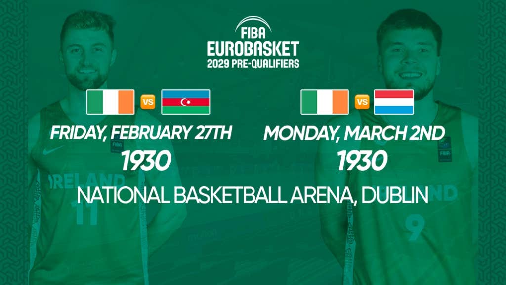 Ireland Men's International Basketball, dark green poster with white event text and 3 country flags.