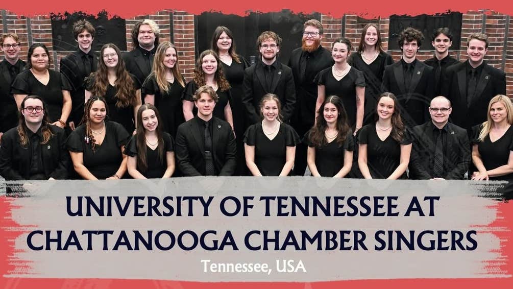 University of Tennessee Chattanooga Chamber Singers