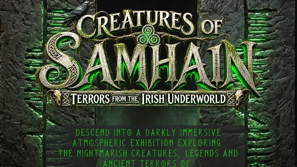 A promotional banner for the Halloween exhibition called Creatures of Samhain | Terrors of the Irish Underworld in Galway City 2026