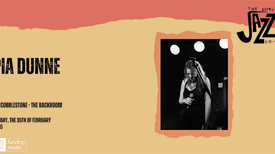 The Dublin Jazz Co-op Presents Pia Dunne