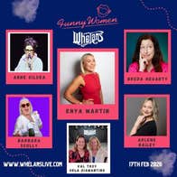 Funny Women live standup comedy and music show in Whelans, Wexford St, Dublin. Featuring Enya Martin, Anne Gildea, Breda Hegarty, Barbara Scully and live music by Arlene Bailey. MCs comedy writers Val Troy and Orla Diamantino.
