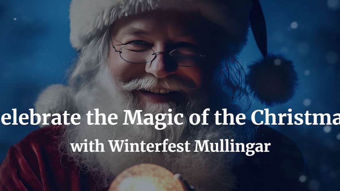 Mullingar Winterfest Experience