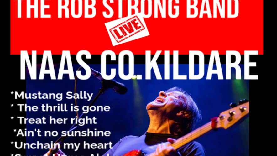 Poster for Rob Strong in Naas