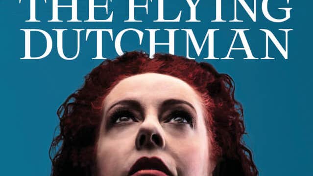 Irish National Opera presents THE FLYING DUTCHMAN
