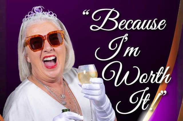 Because I’m Worth It