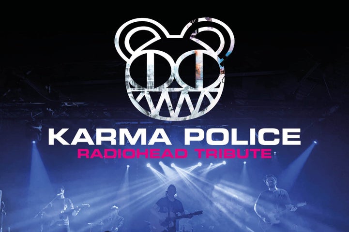 Karma Police, a tribute to Radiohead