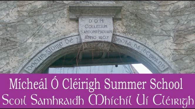 Mícheál Ó Cléirigh Summer School 2026 - an old stone arch with writing