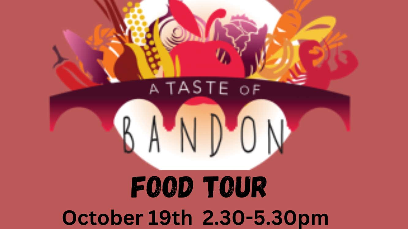 Food tour visiting some of Bandon's best eateries.
