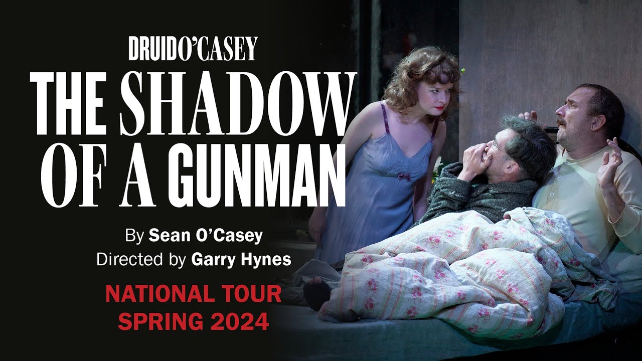In the spring of 2024, Druid will tour Ireland with Sean O’Casey’s classic play The Shadow of a Gunman.