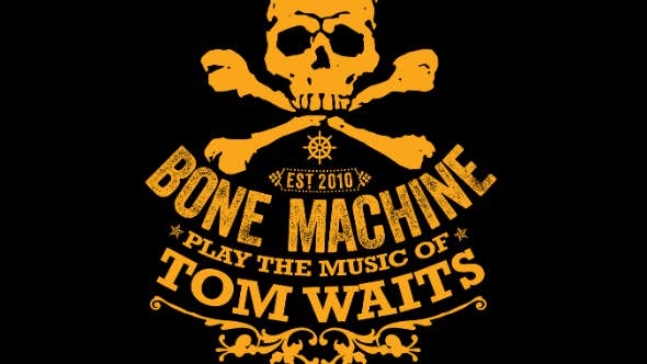 Tom Waits “Bone Machine” Show