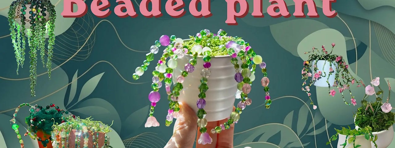 - Beaded Plant Workshop -