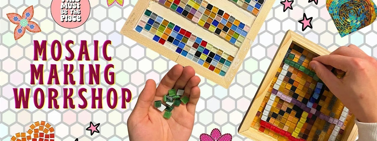 Mosaic Making Workshop Event