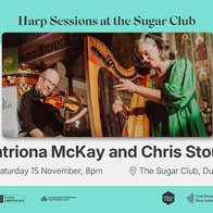 Sugar Club Harp Sessions: Catriona McKay and Chris Stout