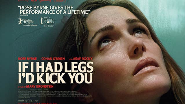 Poster for Monday Night Cinema, If I Had Legs I'd Kick You, close up view of woman looking upwards.
