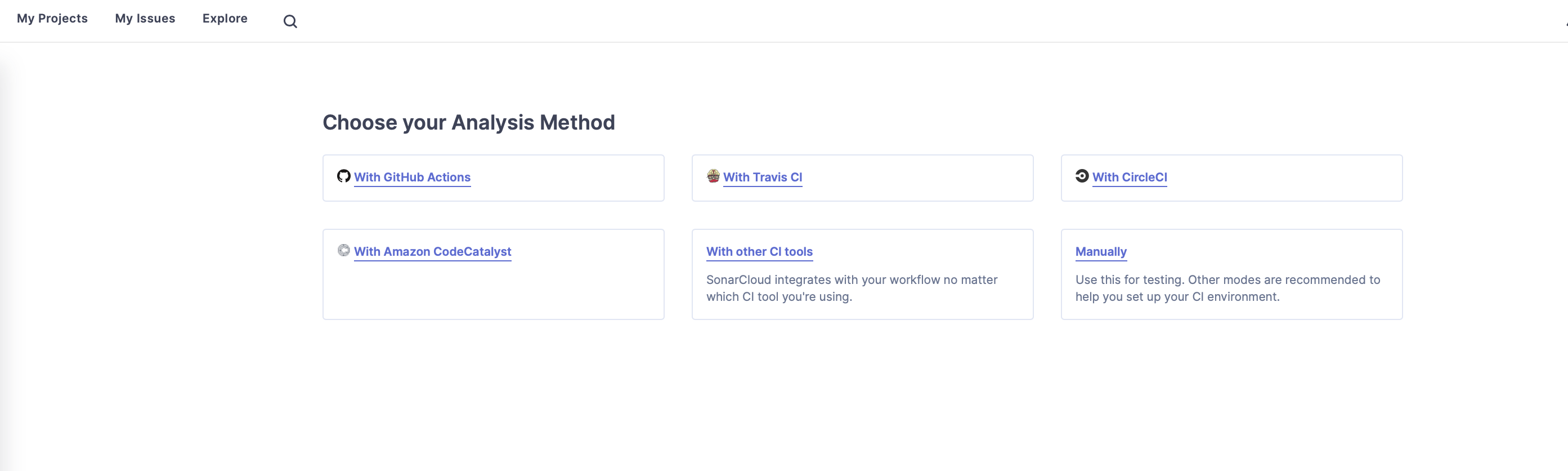 Choose your preferred CI tool as the SonarCloud analysis method. Choose your preferred CI tool as the SonarCloud analysis method.