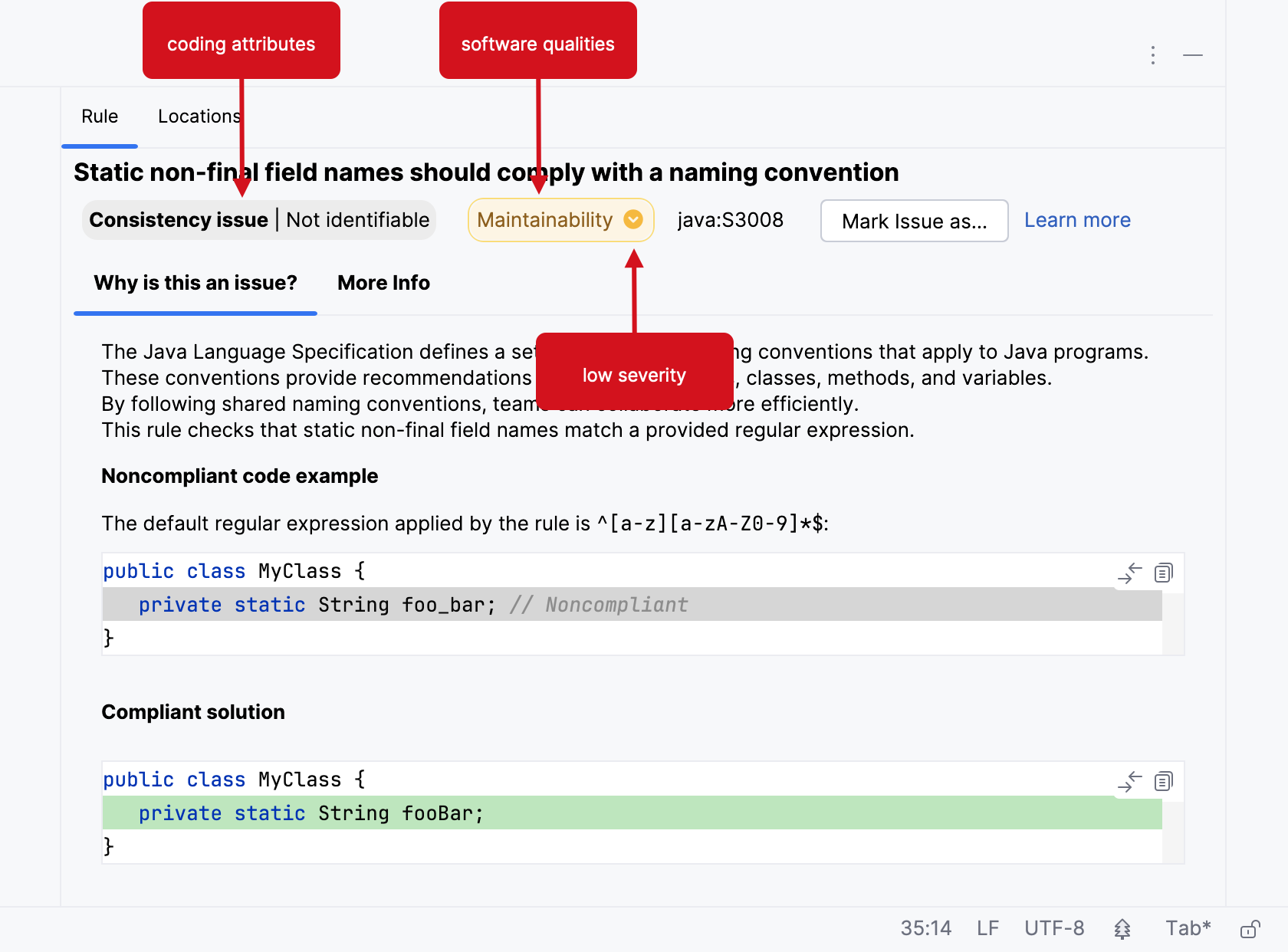 Coding attributes and software qualities appear in the SonarQube Rule view. Your actual view may be different because when running in connected mode with SonarQube Server, the server's mode is respected. Coding attributes and software qualities appear in the SonarQube Rule view. Your actual view may be different because when running in connected mode with SonarQube Server, the server's mode is respected.