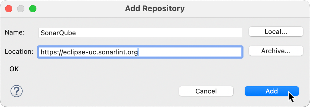 Add the SonarLint repository URL to the Location field in the Installation Wizard; this points to the SonarQube fro Eclipse repository.