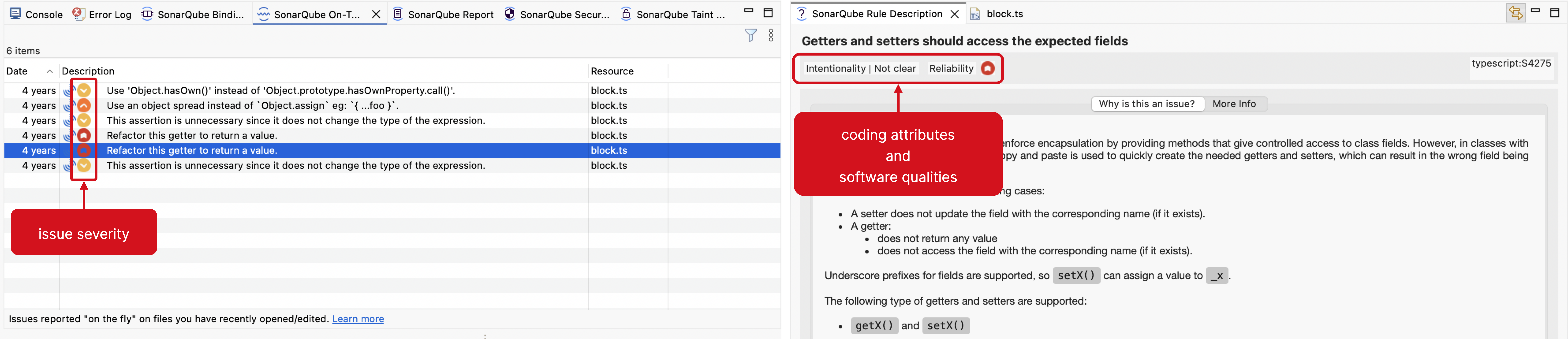 SonarQube for Eclipse showing coding attributes and severities. Your actual view may be different because when running in connected mode with SonarQube Server, the server's mode is respected.