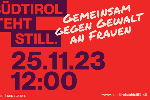 Unter diesem Motto stand der vergangene 25. November, in dem viele Menschen in Südtirol kurz innegehalten und so ein Zeichen gegen Gewalt gesetzt haben. (Grafik: LPA)
