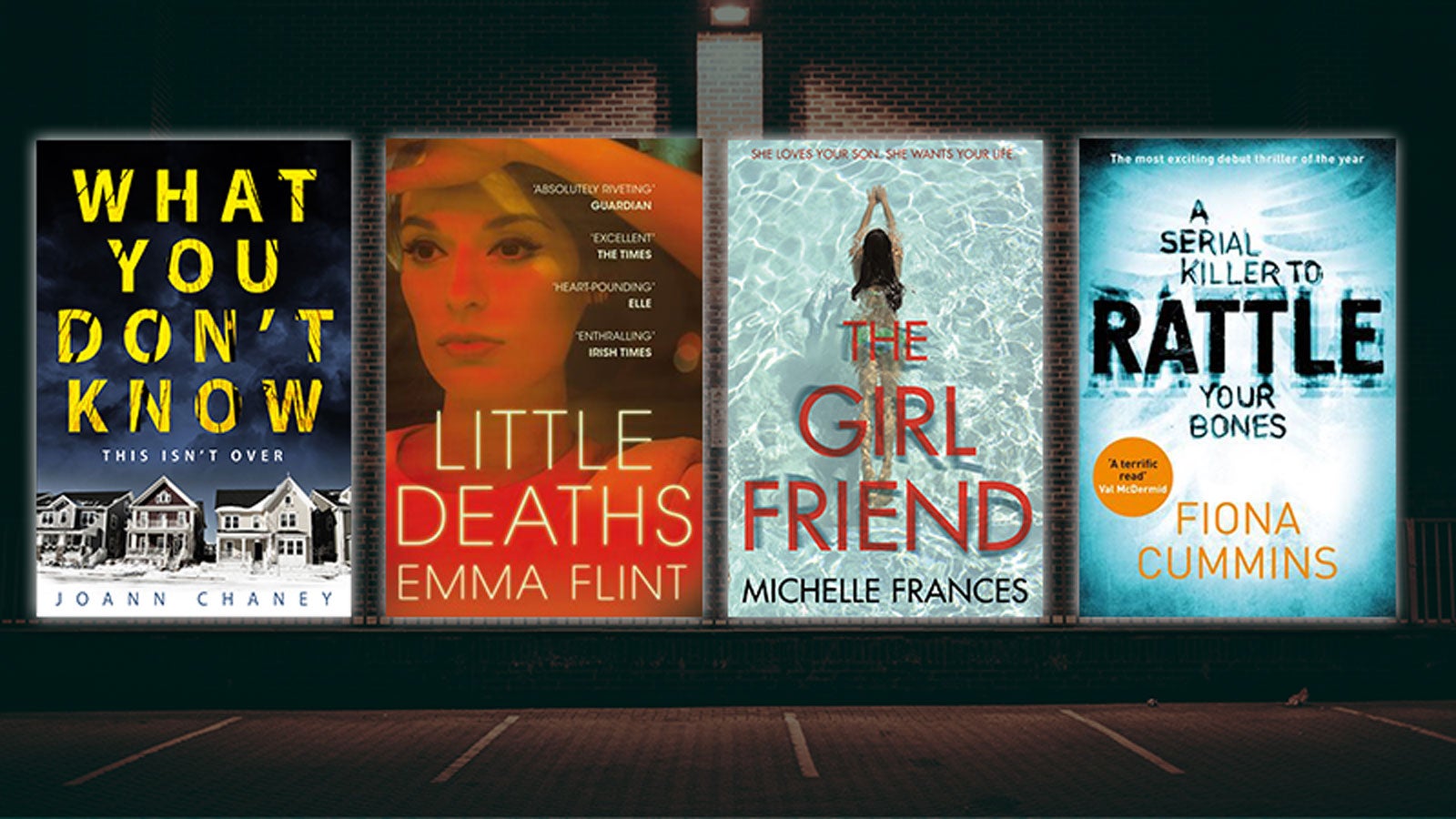 Book covers for What You Don't Know, Little deaths The Girl Friend and Rattle