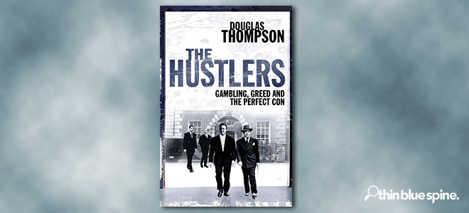 The Hustlers by Douglas Thompson book cover