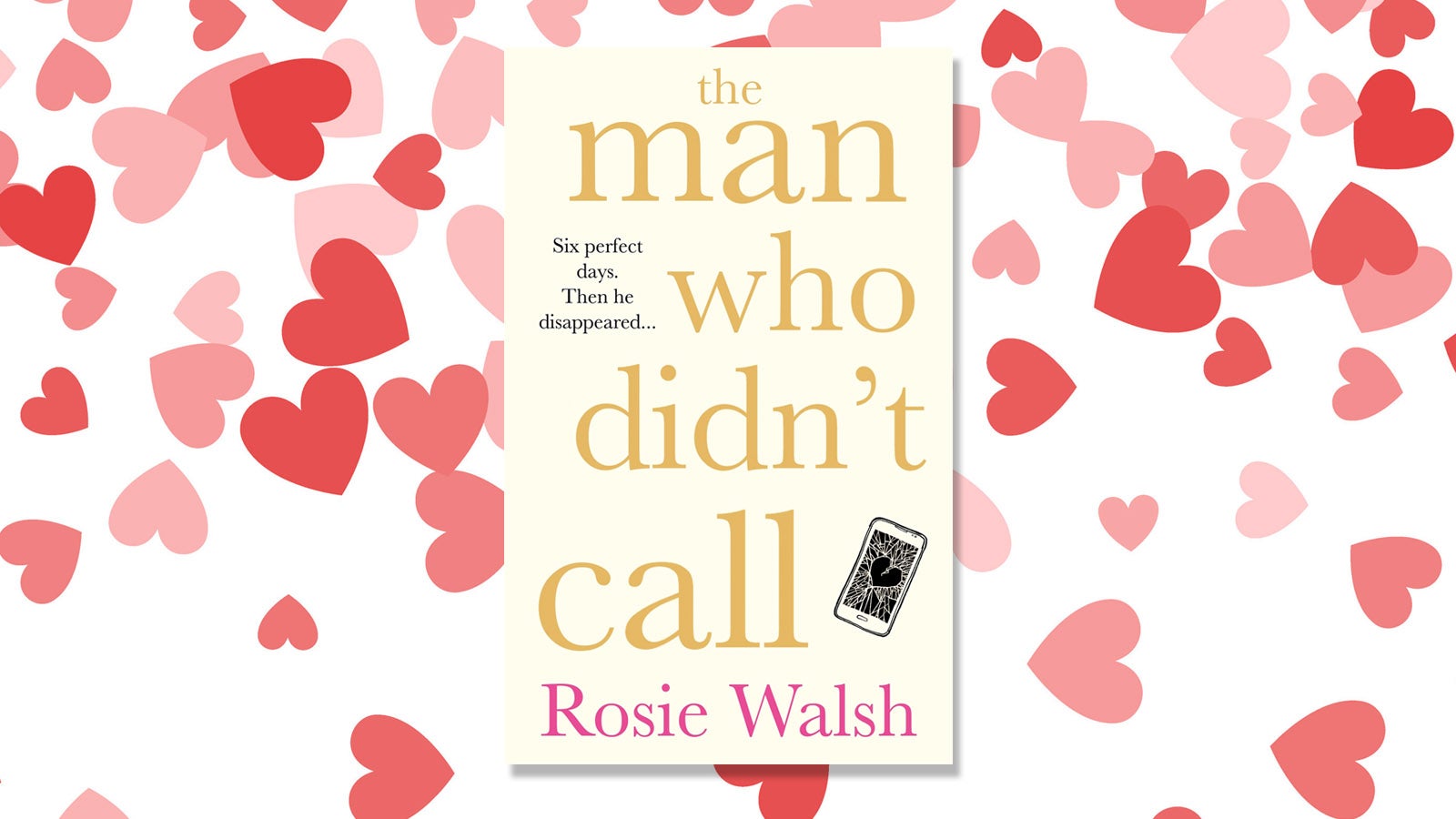 the book cover of The Man Who Didn't call against a background of hearts