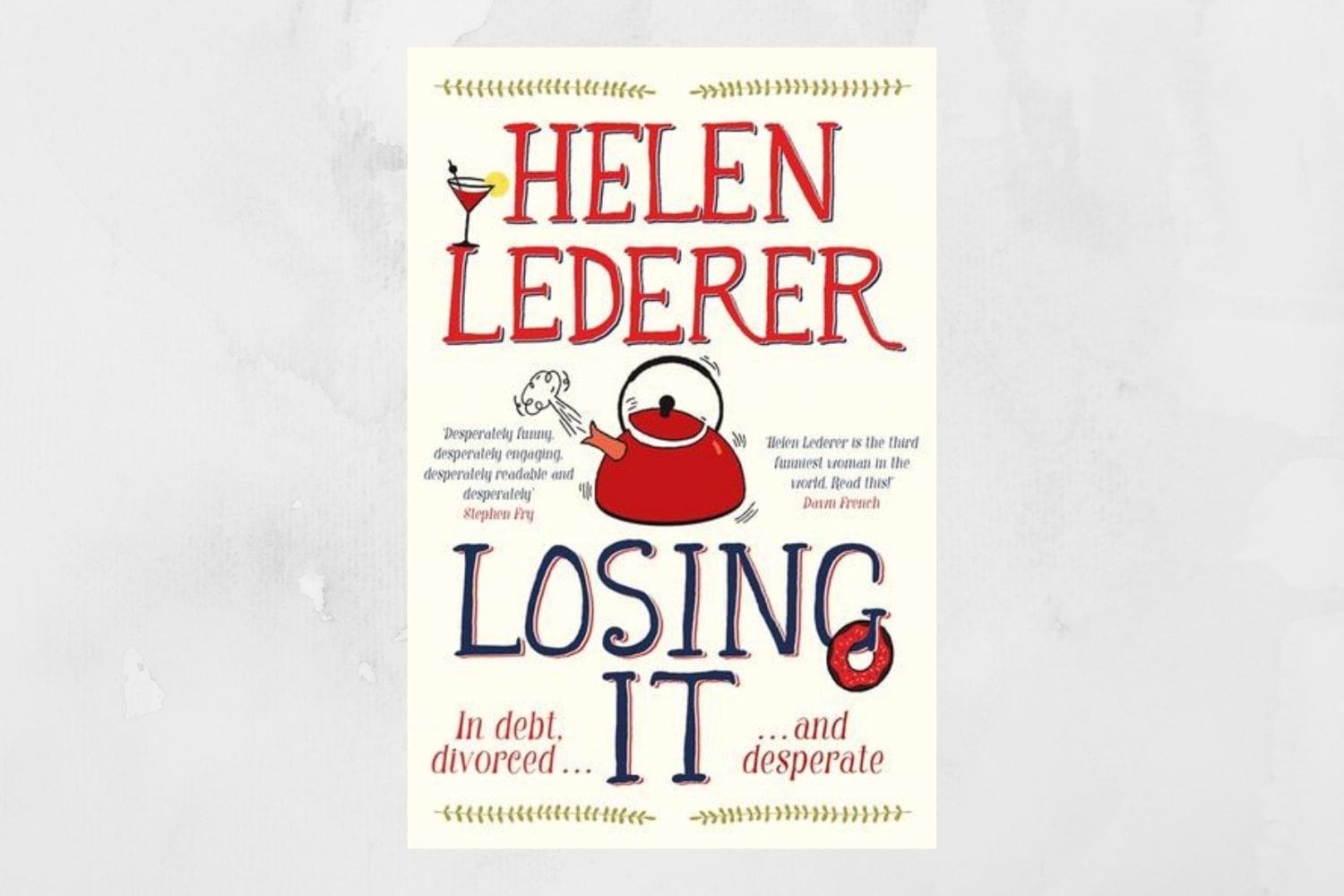 Losing It by Helen Lederer book cover
