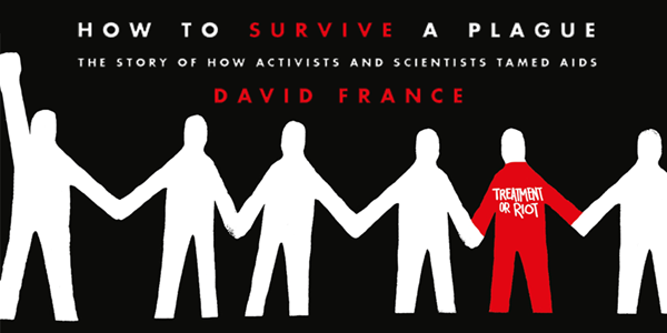 Partial cover of the book How to survive a Plague by David France, depicting a human paper chain.