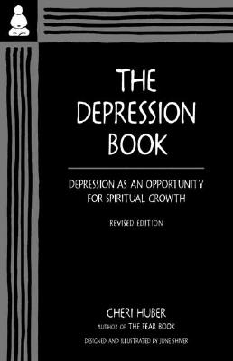 Book cover for The Depression Book: Depression as an Opportunity for Spiritual Growth