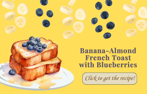 How to make a Nutritious (and delicious!) Banana-Almond French Toast Breakfast