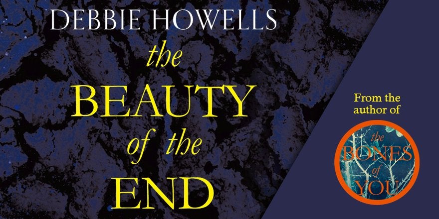 The Beauty of the End by Debbie Howells 