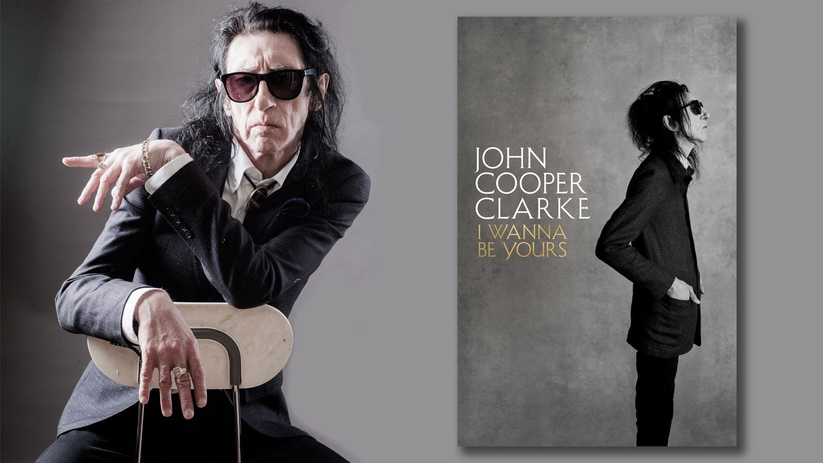John Cooper Clarke and the I Wanna Be Yours book cover