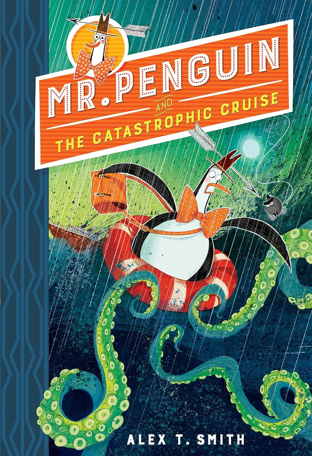 Book cover for Mr Penguin and the Catastrophic Cruise