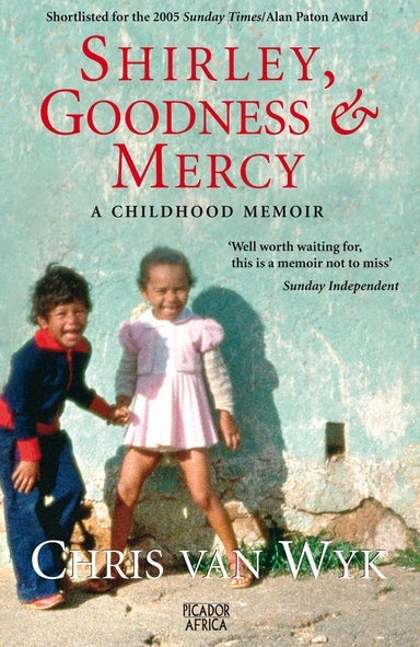 Book cover for Shirley, Goodness and Mercy by Chris van Wyk