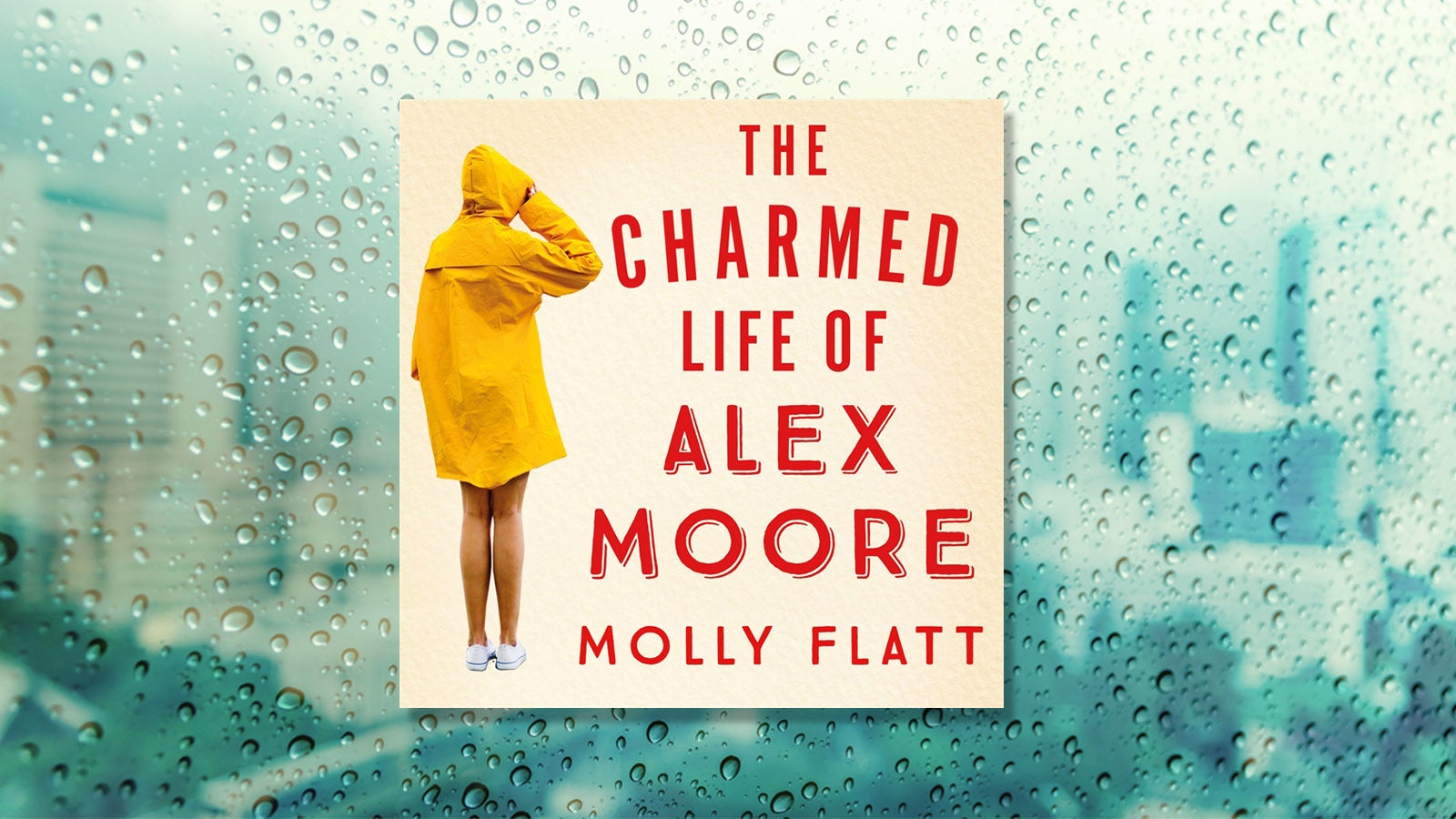 Audiobook cover for the Charmed Life of Alex Moore against the background of a rainy window