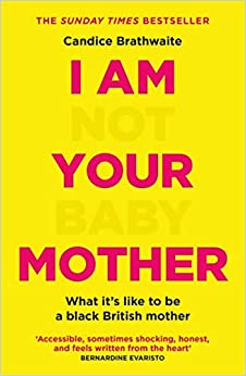 Book cover for I Am Not Your Baby Mother