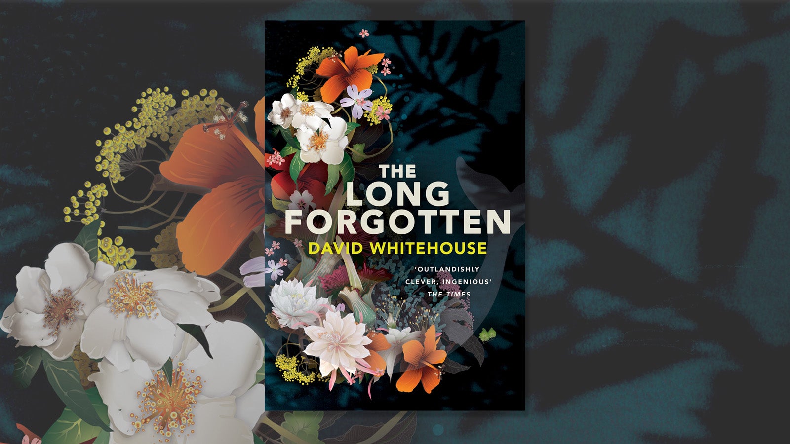 The jacket cover for the book the Long Forgotten by David Whitehouse, depicting orange and white flowers on a dark blue background