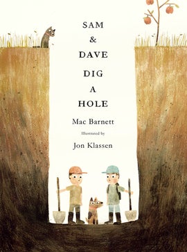 Book cover for Sam & Dave Dig a Hole