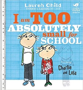 Book cover for I Am Too Absolutely Small For School
