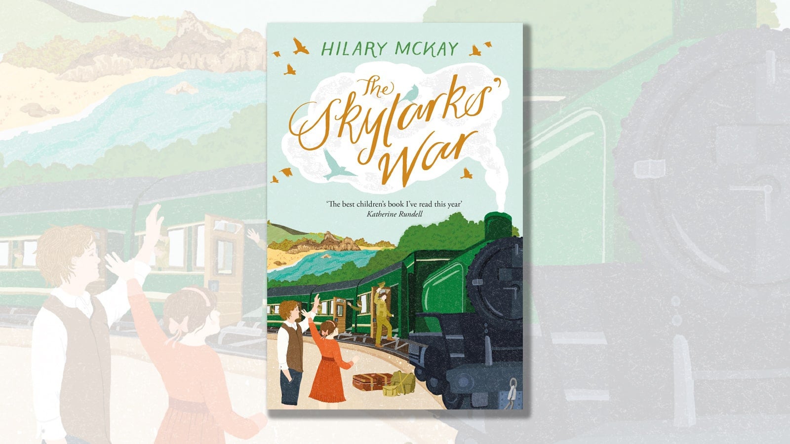 The Skylarks' War Hilary McKay