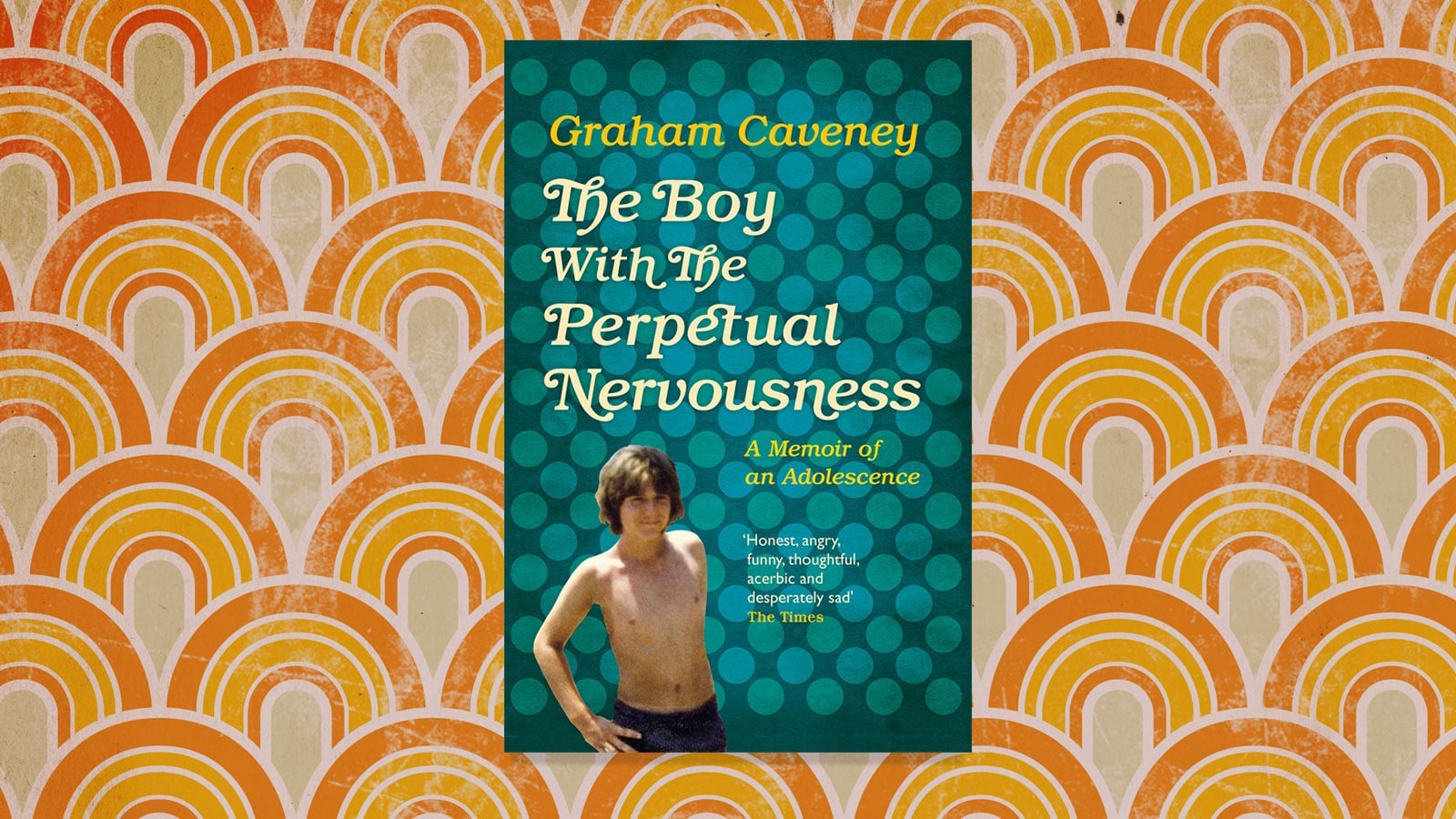 The jacket cover for the book, The Boy with the perpetual nervousness by Graham Caveney, depicting a shirtless boy with his hand on his hip