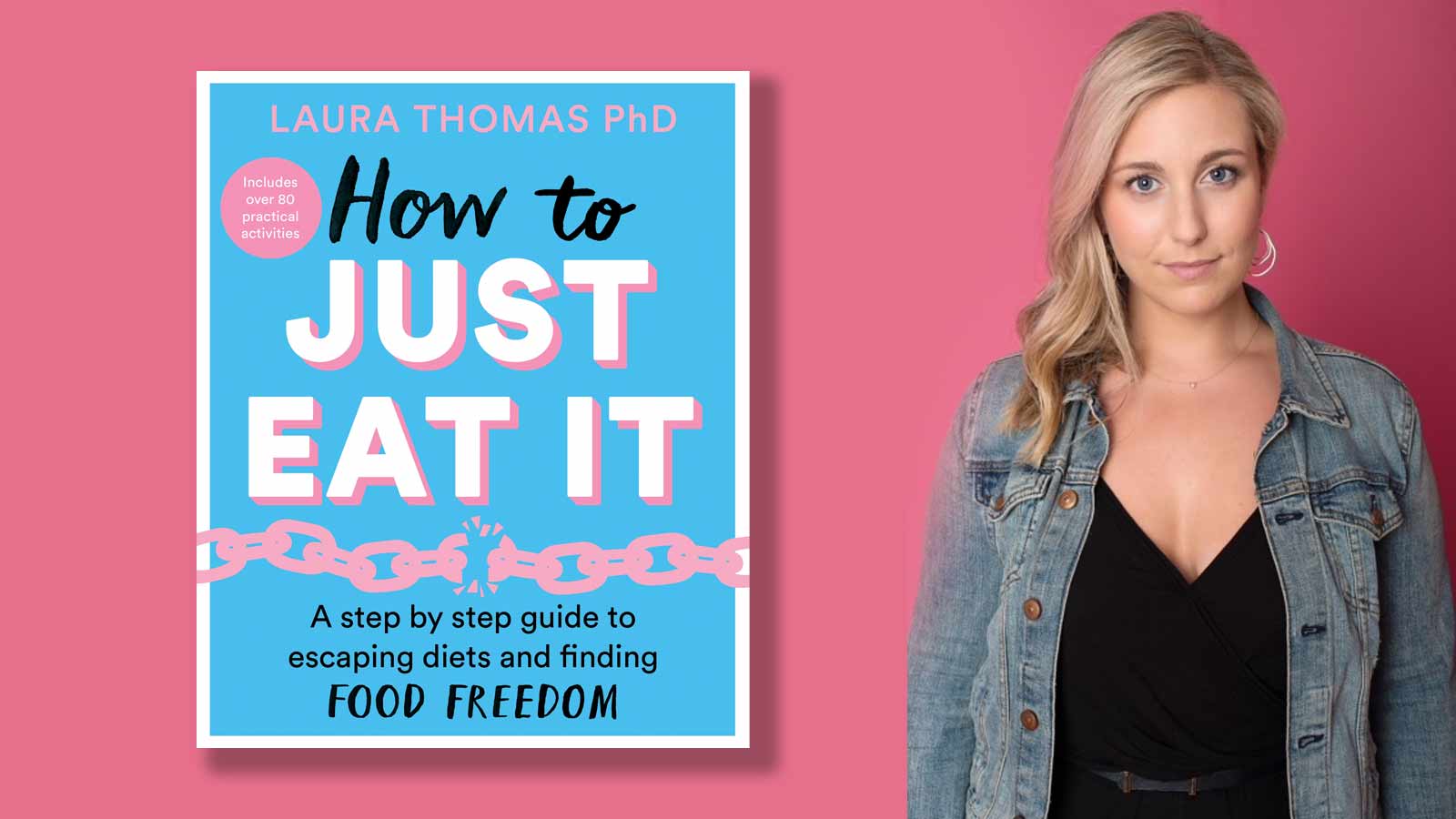 Laura Thomas and the cover of How to Just Eat It