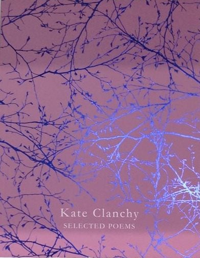 Foil finish on Kate Clanchy's Selected Poems 