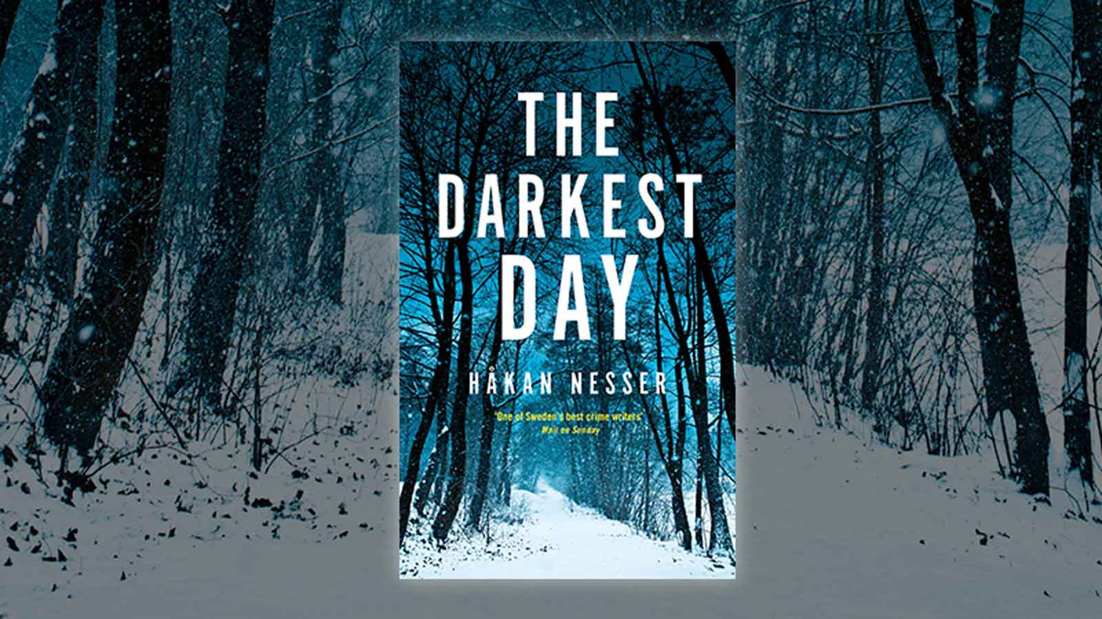 Book cover of The Darkest Day against the background of snowy woodland