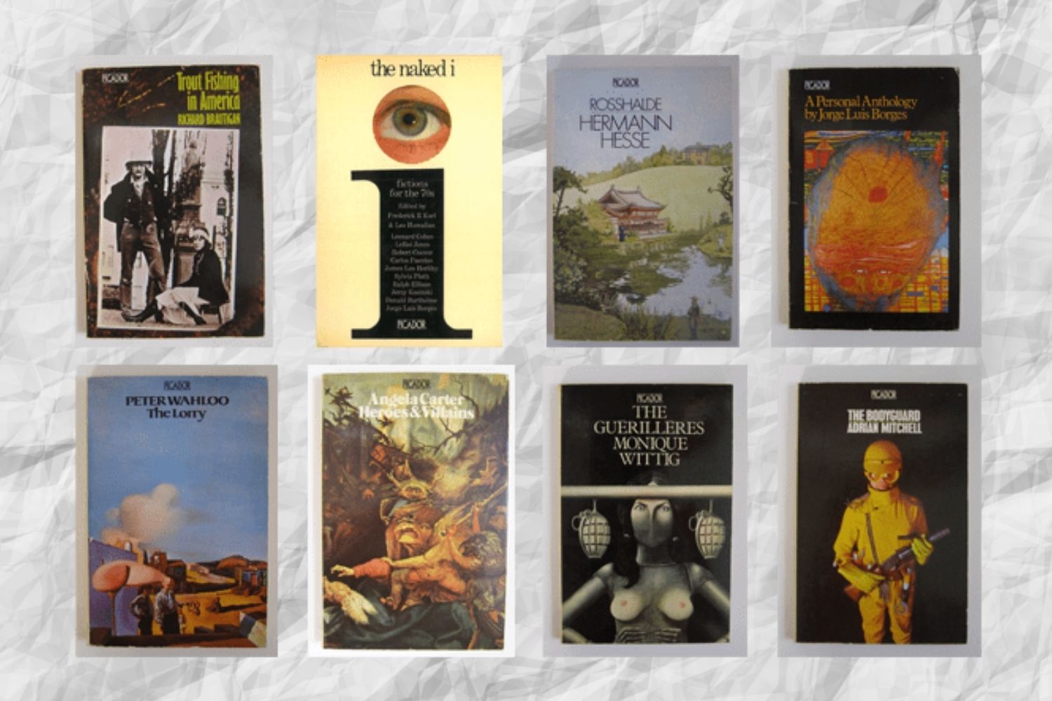 The first 8 books published by Picador in 1972